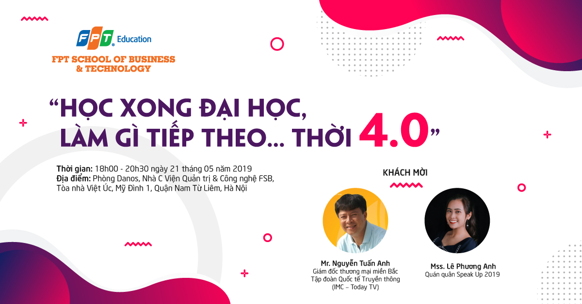 Hội thảo: “Học xong đại học, làm gì tiếp theo… thời 4.0”