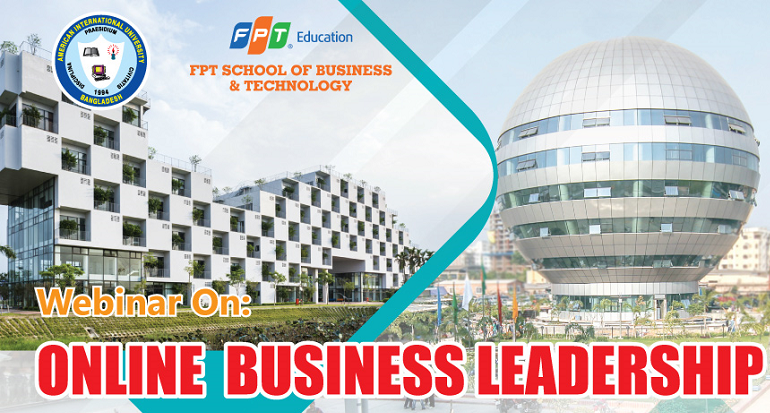 Hội đồng giảng viên FSB làm diễn giả Webinar với Trường Đại học Bangladesh