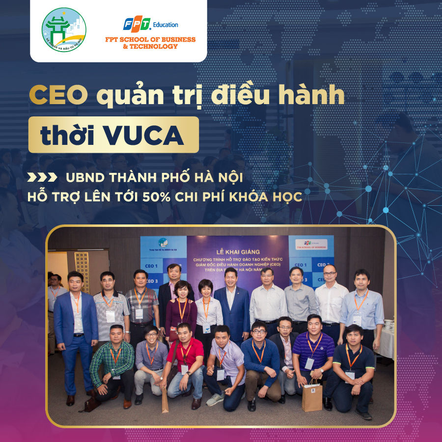 UBND TP Hà Nội hỗ trợ 50 phần trăm học phí học quản trị điều hành cao cấp dành cho CEO