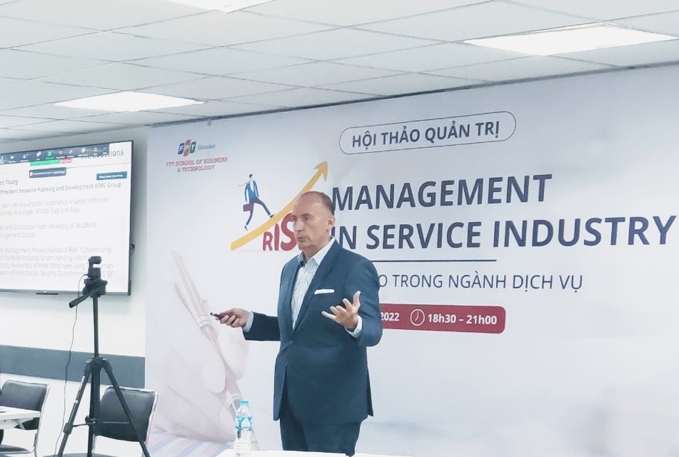 “Quản trị rủi ro” cùng Nhà Lãnh đạo 30 năm kinh nghiệm trong lĩnh vực dịch vụ ở 7 quốc gia