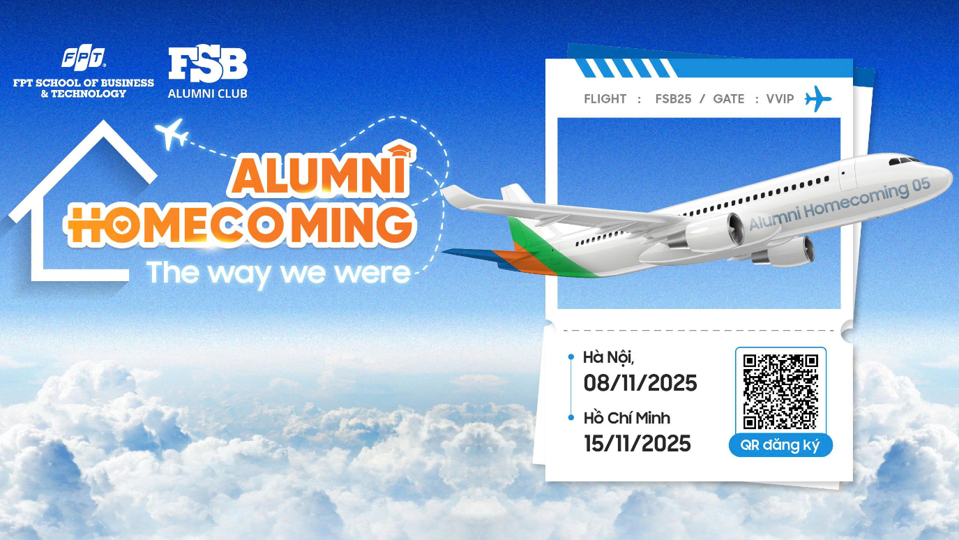 CHÍNH THỨC TRỞ LẠI: FSB ALUMNI HOMECOMING 2025