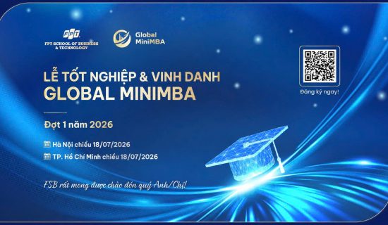 Thông Báo Lễ Vinh Danh & Tốt Nghiệp Global MiniMBA Đợt 1 Năm 2026