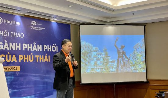 FSB tổ chức Hội thảo Tầm nhìn ngành phân phối & Cơ hội dành cho Công ty Cổ phần Tập đoàn Phú Thái.