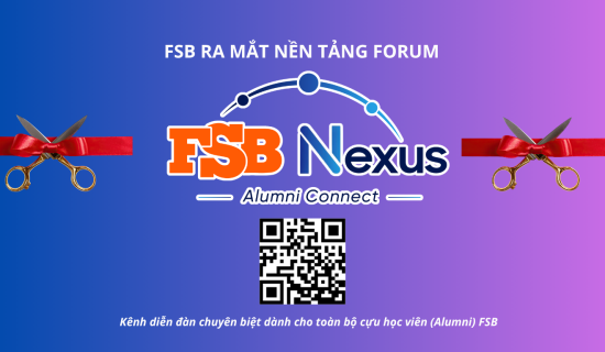 FSB ra mắt nền tảng kết nối Cộng đồng Cựu học viên – FSB Nexus | Alumni Connect