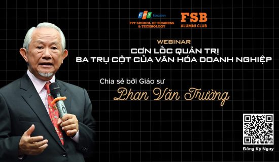 GS Phan Văn Trường chia sẻ về ba trụ cột văn hóa giúp doanh nghiệp trường tồn