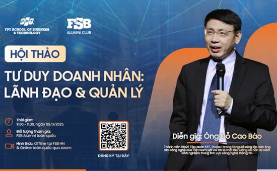 Hội thảo “TƯ DUY DOANH NHÂN: LÃNH ĐẠO & QUẢN LÝ”
