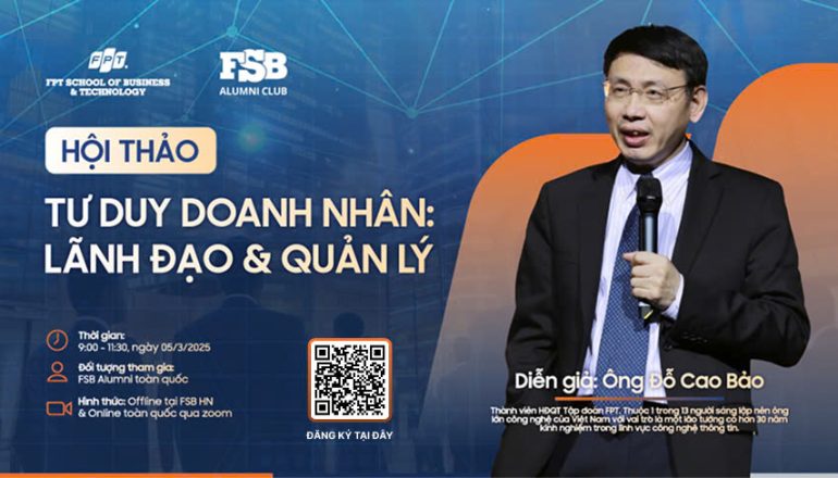 Hội thảo “TƯ DUY DOANH NHÂN: LÃNH ĐẠO & QUẢN LÝ”