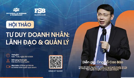 Hội thảo “TƯ DUY DOANH NHÂN: LÃNH ĐẠO & QUẢN LÝ”