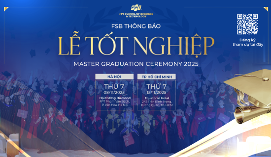 FSB Thông báo về việc Tổ chức Lễ Tốt nghiệp Thạc sĩ năm 2025