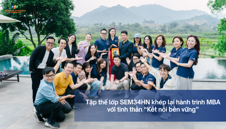 Tập thể lớp SEM34HN khép lại hành trình MBA với tinh thần “Kết nối bền vững”