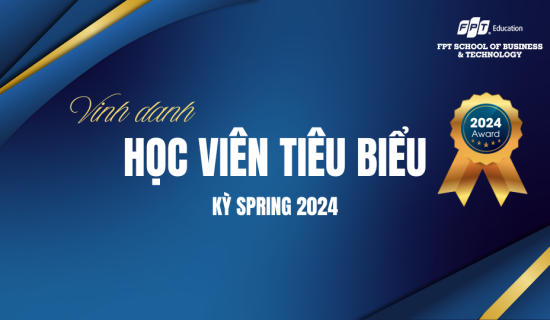 FSB vinh danh học viên xuất sắc kỳ Spring 2024