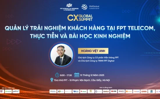 Bài học chuyển đổi quản trị CX xuất sắc từ Chủ tịch FPT Telecom Hoàng Việt Anh
