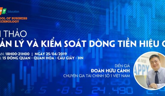 Thư mời hội thảo “QUẢN LÝ VÀ KIỂM SOÁT DÒNG TIỀN HIỆU QUẢ”