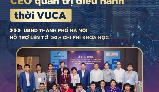 UBND TP Hà Nội hỗ trợ 50 phần trăm học phí học quản trị điều hành cao cấp dành cho CEO