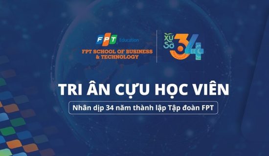 Học bổng lên đến 24,4 triệu học phí khóa Global MiniMBA – Duy nhất 05 suất – nhân dịp kỷ niệm 34 năm thành lập Tập đoàn FPT